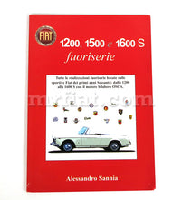 Load image into Gallery viewer, Fiat 1200 1500 1600 S Fuoriserie Book Accessories Fiat