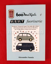 Cargar imagen en el visor de la galería, Fiat 600 Multipla e 850 T fuoriserie Book Accessories Fiat
