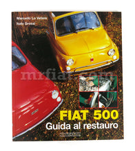 Load image into Gallery viewer, Fiat 500 Restoration Guide Book Accessories Fiat
