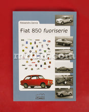 Cargar imagen en el visor de la galería, Fiat 850 Fuoriserie Book Accessories Fiat