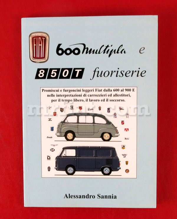 Fiat 600 Multipla e 850 T fuoriserie Book Accessories Fiat