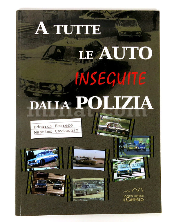 A Tutte Le Auto Inseguite Dalla Polizia Book Accessories Fiat   