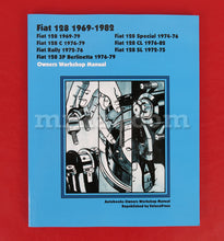 Load image into Gallery viewer, Fiat 128 Owners Workshop Manual English 1969 -1982 Engine Fiat
