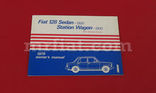 Load image into Gallery viewer, Fiat 128 Sedan Station Wagon Owners Manual North American Version 1979 Accessories Fiat   
