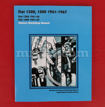 Load image into Gallery viewer, Fiat 1300 1500 Owners Workshop Manual English 1961-1967 Engine Fiat
