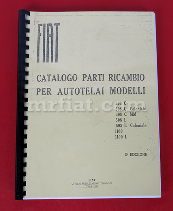 Fiat 508 C Coloniale MM L 1100 L Parts Catalog MrFiat